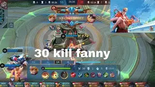fanny 30 kill mobile legend bang bang