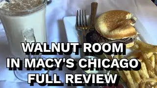 Walnut Room in Macy's Chicago  Full Review!
