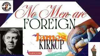 NO MEN ARE FOREIGN | JAMES KIRKUP | POEM ANALYSIS | X STD | ENGLISH | @happyhappylearning1025 