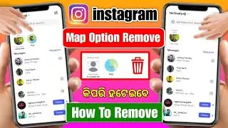How To Remove Map Option in Instagram | How to Remove Map Option from Instagram | Instagram Map Off
