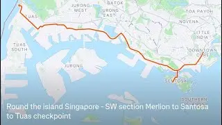Round the Singapore Island Route - Southwest coast 39km. Merlion - Sentosa - Raffles Marina