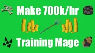 [OSRS] Make 700k/hr While Training Magic! - Oldschool Runescape Money Making Method!