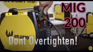 Weldpro MIG 200 Part 2 - Set up