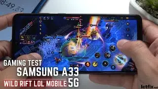 Samsung Galaxy A33 test game League of Legends Mobile Wild Rift | LOL Mobile