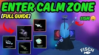 Enter the CALM ZONE in Under 3 Minutes! (Full Guide) | Roblox Fisch