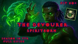 Unleash The Devourer! Spiritborn Ultimate Guide - Diablo 4 Season 10 PTR