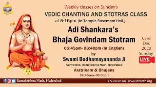 Watch Weekly class on Adi Shankara's Bhaja Govindam Stotram