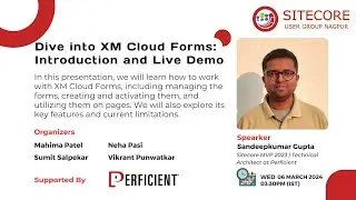 SUG Nagpur -  Dive into XM Cloud Forms - Introduction and Live Demo