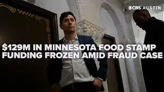 Trump administration freezes $129M in Minnesota food stamp funding amid fraud scandal