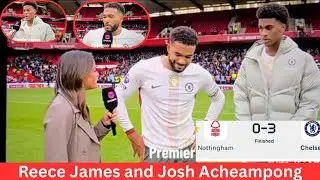 Reece James and Josh Acheampong React After Chelsea&rsquo;s Dominant Win! 💬💙