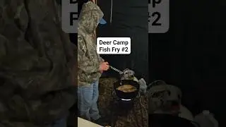 #deercamp #fishfry #deer #deerrut #campinglifestyle #huntingcamp #campmeals  #beardsandbowsoutdoors