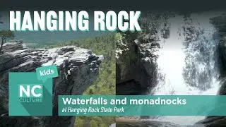 Elevation and Monadnocks: How Hanging Rock State Park Got its Waterfalls