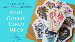 Mini Coffin Tarot Deck 2020 Edition - by Emanuelle Tomato  - Deck Unboxing and Walkthrough