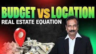 The Science of Real Estate: Budget Vs Location Explained | Simplified Real Estate Puzzle