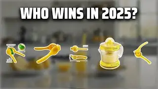 The Top 5 Best Lemon Squeezer in 2025 - Must Watch Before Buying!