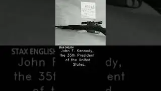 Stax English Mini Lessons: JFK Assassination Rifle