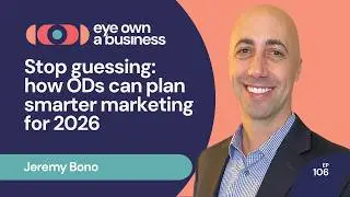 Stop Guessing: How ODs Can Plan Smarter Marketing for 2026