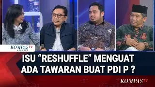 Ray Rangkuti, Jubir PDI P dan Politisi Golkar Bahas Isu Reshuffle kabinet, PDIP Ditawari Atau Tolak?