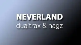 dualtrax & nagz - neverland