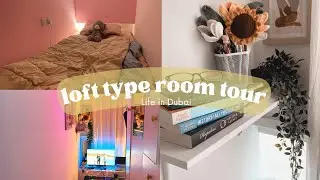 Loft type room tour | Partition in Dubai 2022