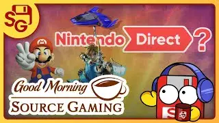 Good Morning, Source Gaming (Ep. 48) - Soon&trade; . . . Maybe&trade;  (ft. PushDustIn)
