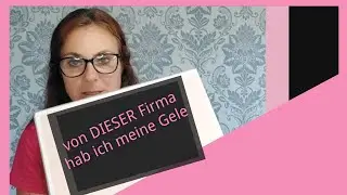 von DIESER Gelfirma habe ich meine Gele / und warum ich gewechselt habe