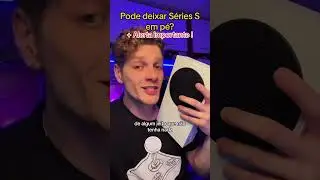 PODE DEIXAR o XBOX S&Eacute;RIES S em P&Eacute;? N&Atilde;O TAMPE a SA&Iacute;DA de AR !! #shorts