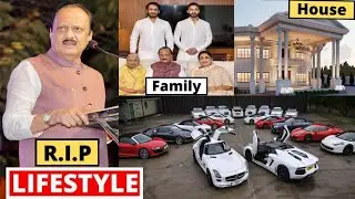 RIP Ajit Pawar Lifestyle 2026, Age, Death, Family, Sons, Income, House, Cars, Biography & NetWorth