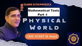 Basic Mathematics| Mathematical Tools| Trignometry| Differentiation and Integration