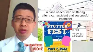 Acquired stuttering cured by speech therapy spoken at StutterFEST 2022