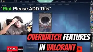 TenZ wants These Overwatch Features in Valorant