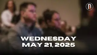 MAY 21, 2025 | Pastor Chris Newton