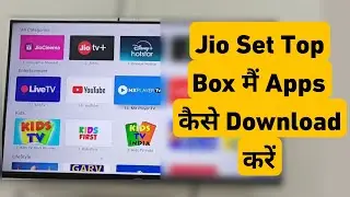 Jio Set Top Box Me Apps Kaise Download Kare | How To Download & Use Apps In Jio AirFiber Set Top Box