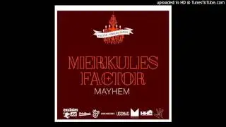 Factor Presents: Merkules - ''Mayhem'' 2014