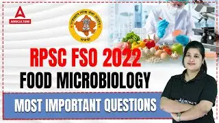 RPSC FSO 2022 | Food Microbiology Most Important Questions