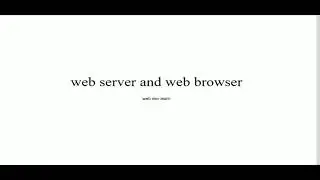 Web browser and web server