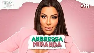 Andressa Miranda - PodDarPrado #111