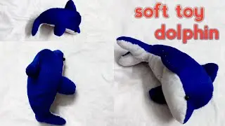 soft toy making...how to make dolphin soft toy....making toy and teddy tutorial...