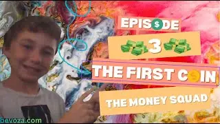 The Money Squad: The Story of the First Coin