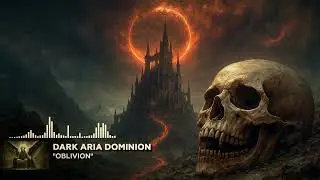Oblivion | Symphonic Gothic Metal &bull; Dark Fantasy &bull; Epic Descent