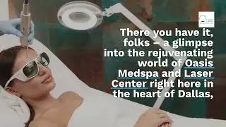 Kickstart Your Beauty Journey with Laser Treatments in Dallas, TX