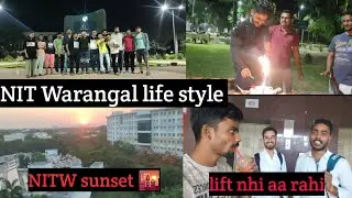 NIT WARANGAL LIFESTYLE || NITW SUNSET || Vlog # 147