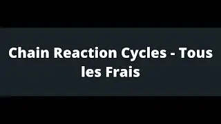 Chain Reaction Cycles - Tous les Frais