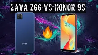 Lava Z66 vs Honor 9s | Comparisons | Budget Phone | Which One is Better ?