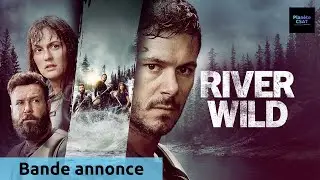 River Wild | bande annonce | RTL9