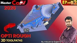 OptiRough 3D High Speed Roughing Toolpath | Mastercam 2026 | Explained Hindi  EP_02 #magicianofcnc