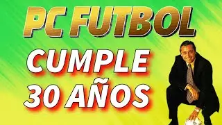 PC FUTBOL 2.0 - ¡ESPECIAL 30 AÑOS DESDE SU LANZAMIENTO!