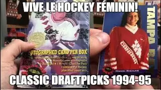 Place aux grandes femmes du hockey! - Classic DraftPicks 1994-95