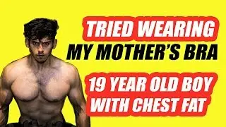 I Tried wearing my mom's bra, chest fat se itna pareshaan tha | Only on Tarun Gill Talks