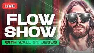The Wall St. Jesus Flow Show: January 22th 2026